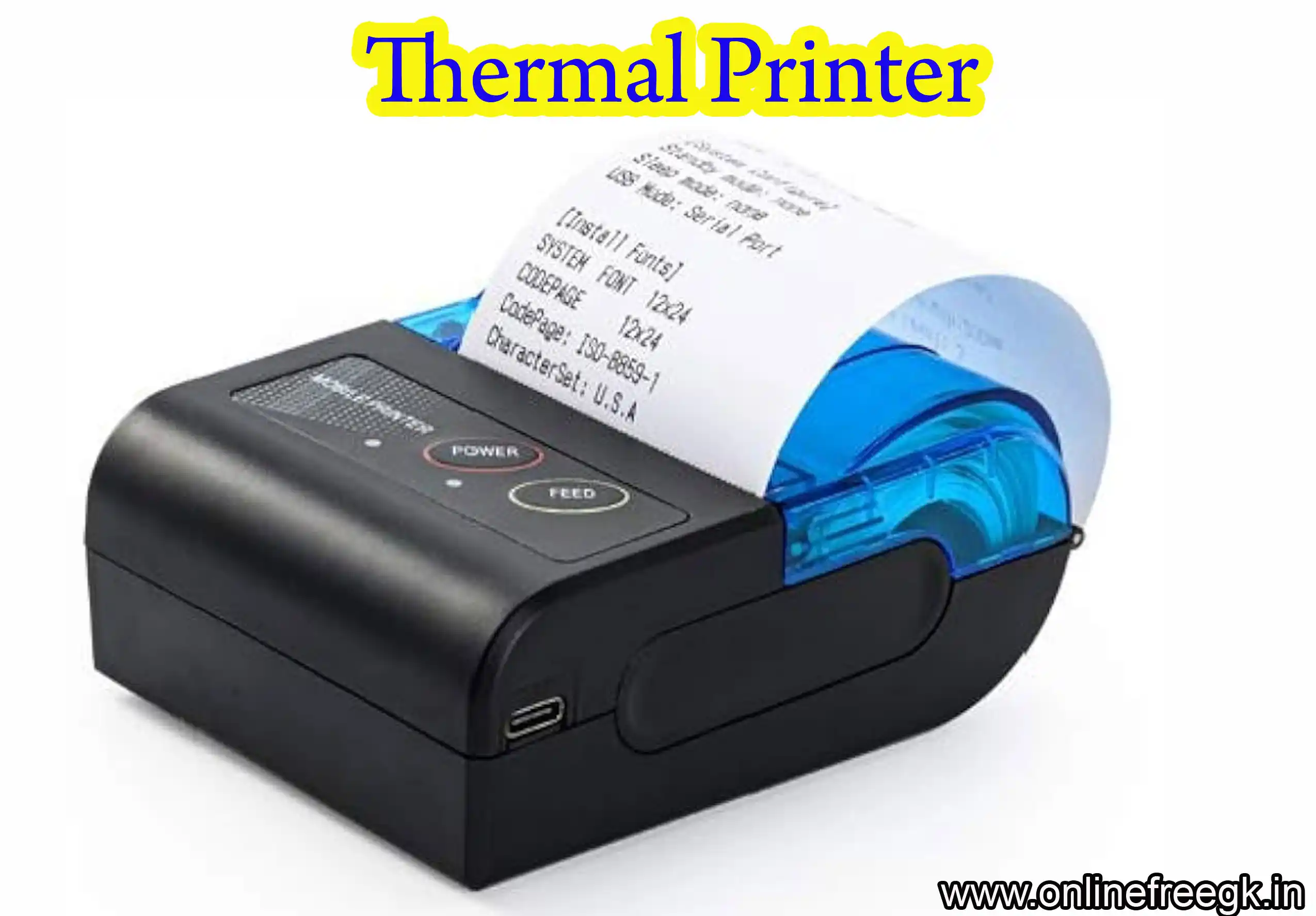 थर्मल प्रिंटर (Thermal Printer)