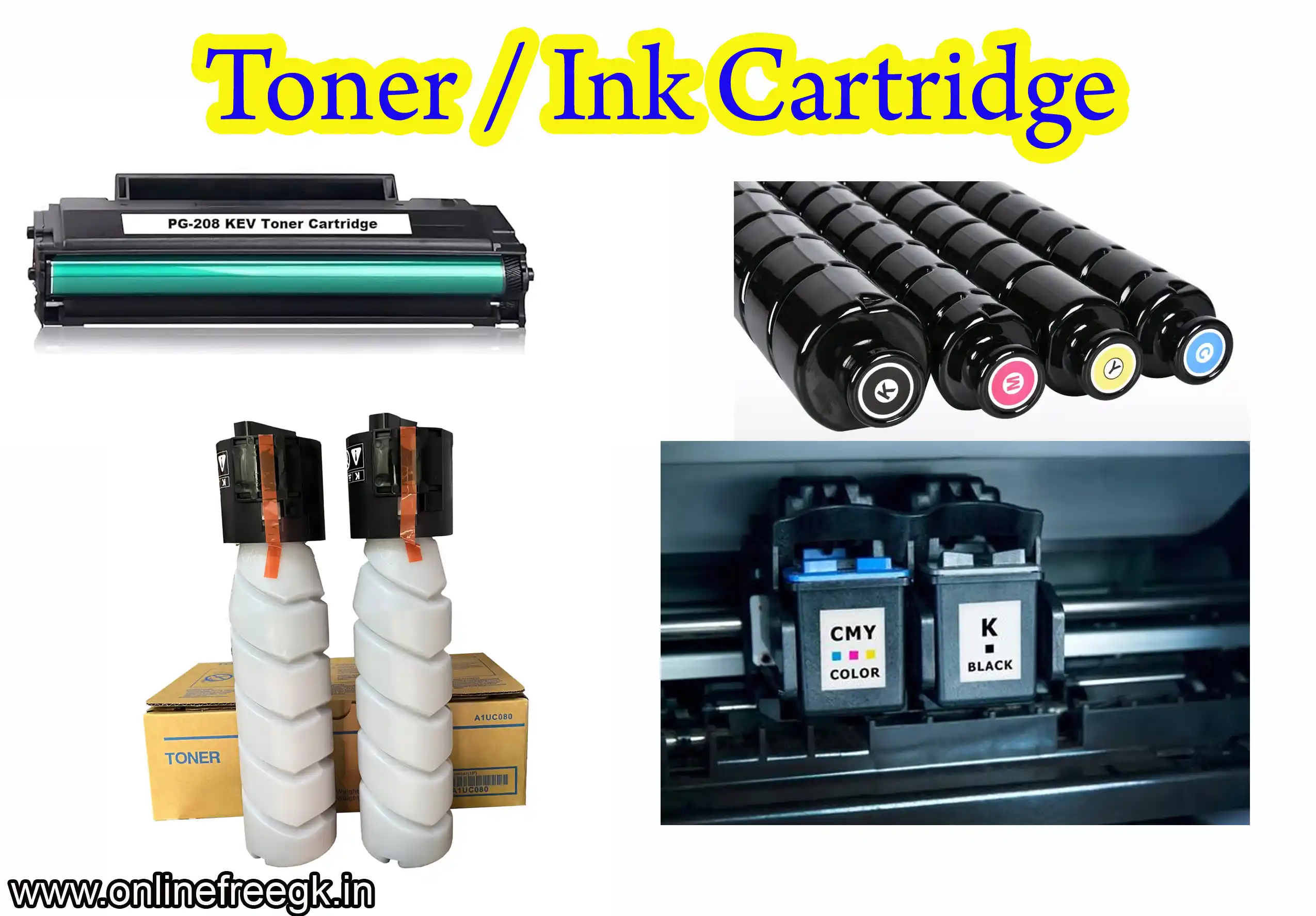 टोनर कार्ट्रिज / इंक कार्ट्रिज (Toner / Ink Cartridge)